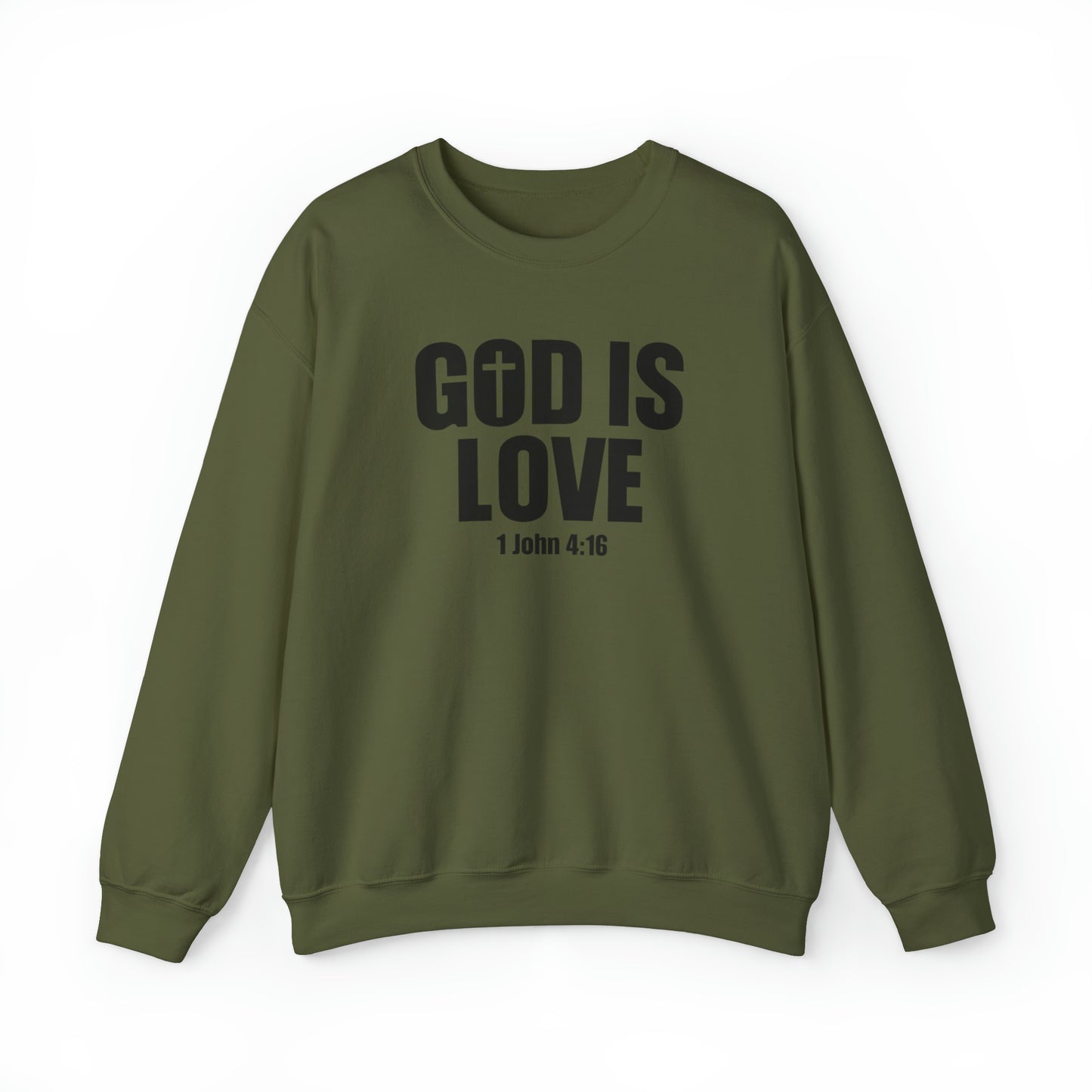 God Is Love Christian Sweatshirt Military Green tosave1life.com