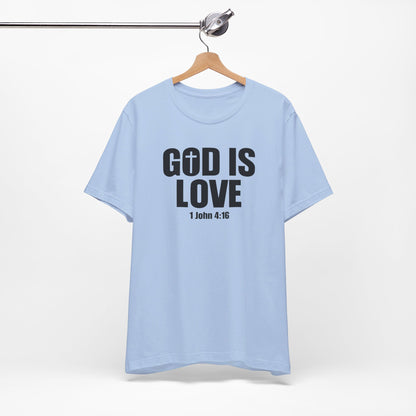 God is Love Christian Shirt