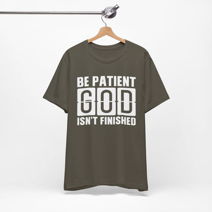 Be Patient Christian Shirt