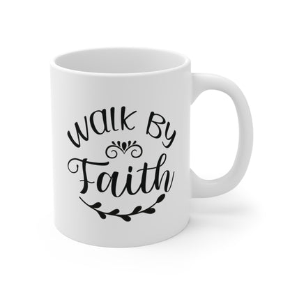 Walk by Faith Christian Mug tosave1life.com