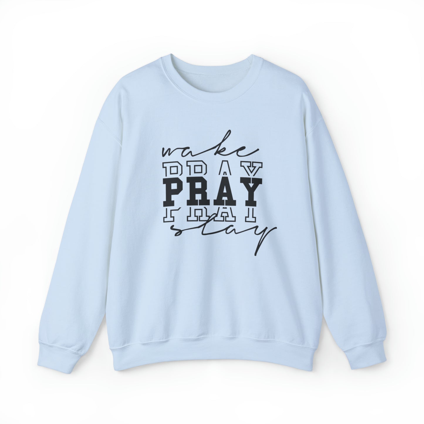 Wake Pray Slay Christian Sweatshirt Light Blue tosave1life.com