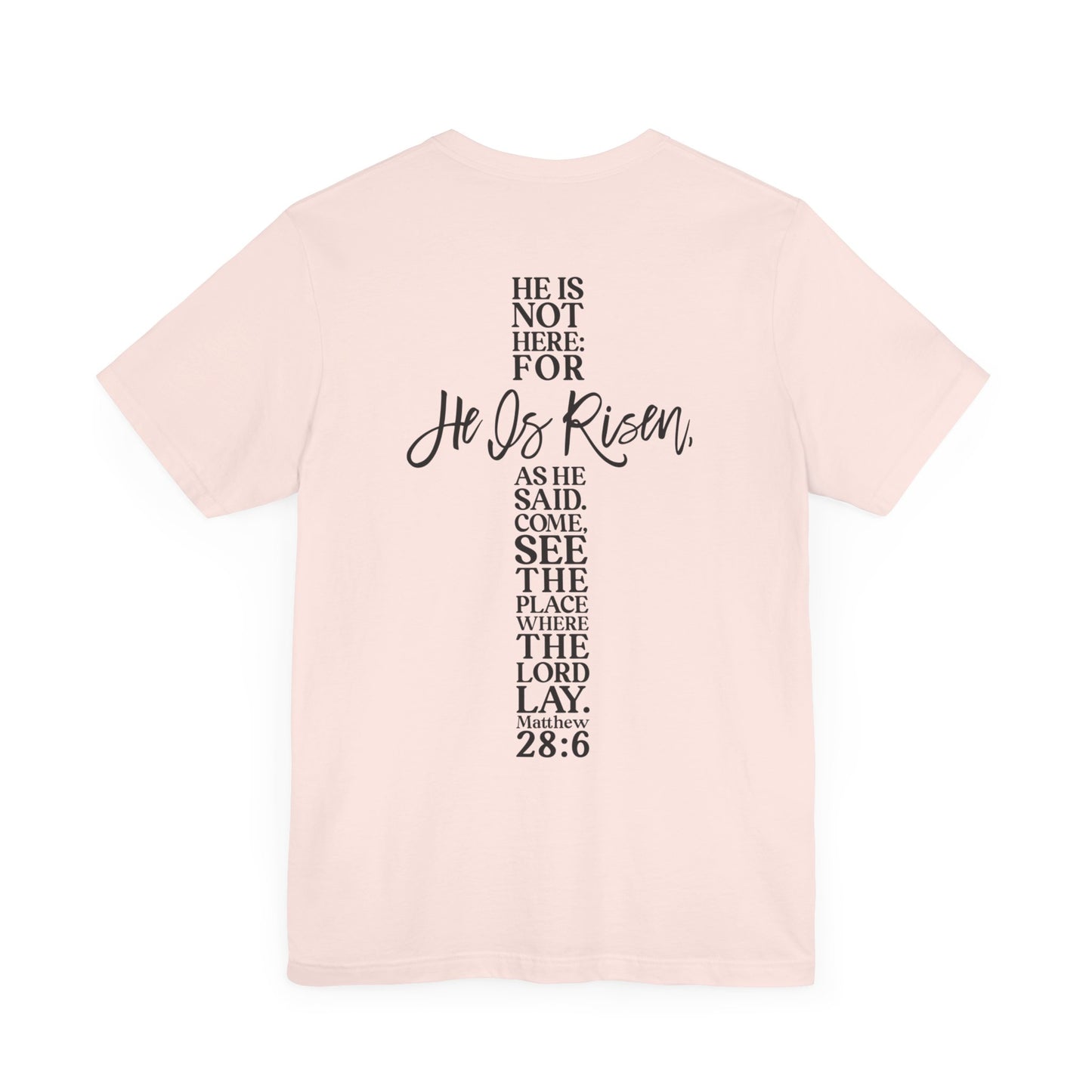 He is Risen Christian Shirt