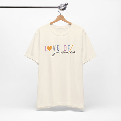 Love of Jesus Christian Shirt