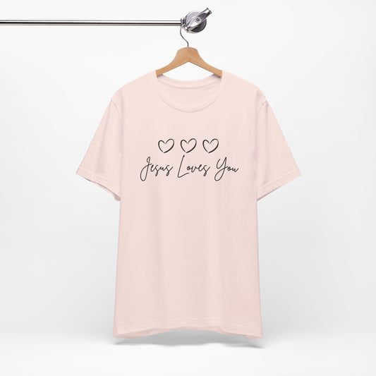 Jesus Loves You Christian Shirt