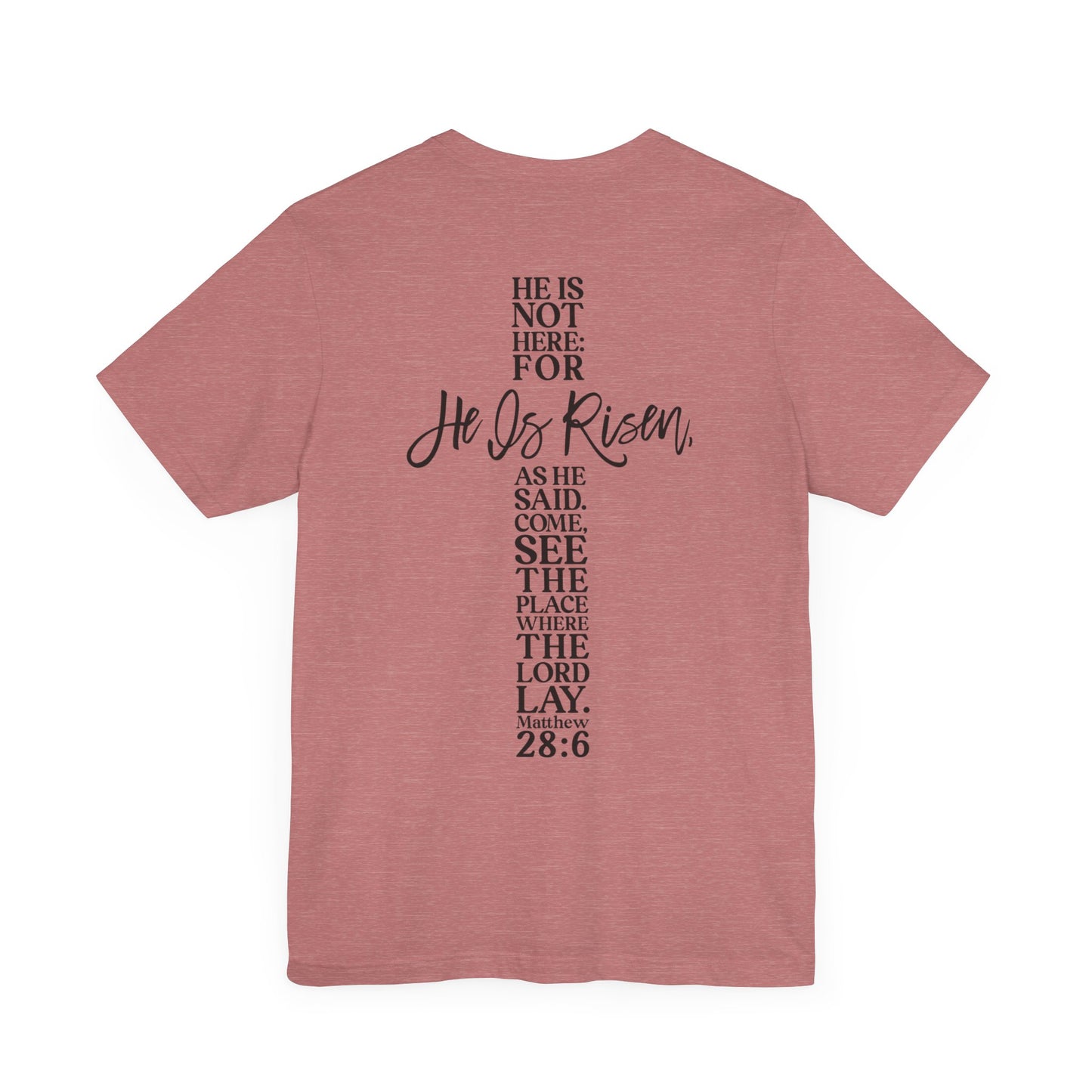 He is Risen Christian Shirt