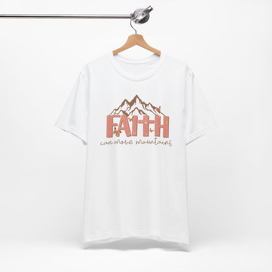 Faith Can Move Mountains Christian Shirt