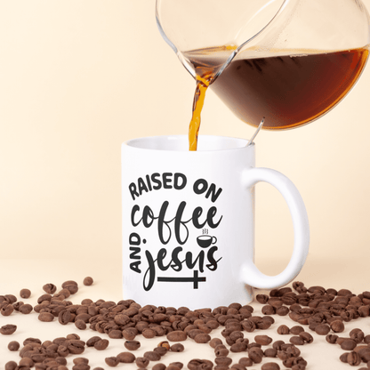 Raised On Coffee and Jesus Christian Mug 11oz tosave1life.com